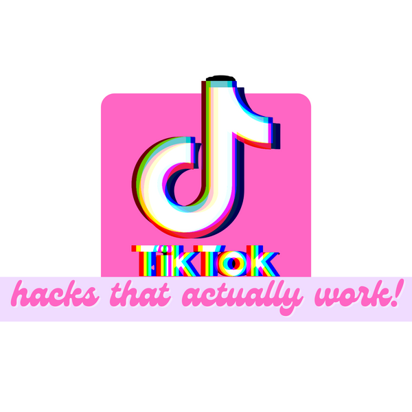 5 TikTok hacks that actually work
